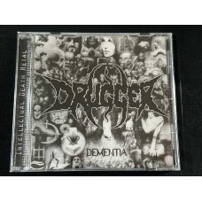 DRUGGER "Dementia"