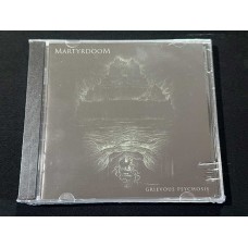 MARTYRDOOM “Grievous Psychosis” 