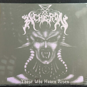 ACHERON  "Those Who Have Risen"