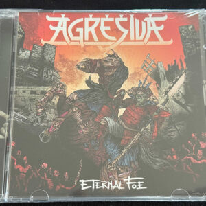 AGRESIVA  "Eternal Foe"