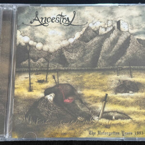 ANCESTRAL  "The Unforgotten Years 1993 - 1994"