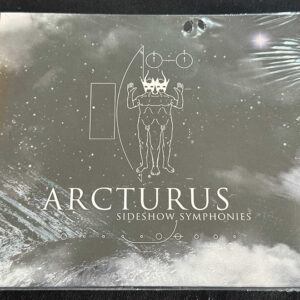 ARCTURUS "Sideshow Symphonies"