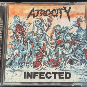 ATROCITY  "Infected"