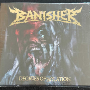BANISHER  "Degrees Of Isolation"