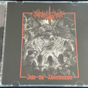 BASTARD CHRIST  "Into The Abomination"