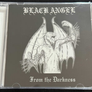 BLACK ANGEL  "From The Darkness"