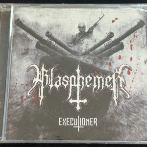 BLASPHEMER  "Executioner"