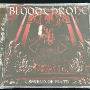 BLOODTHRONE  "Shield Of Hate"