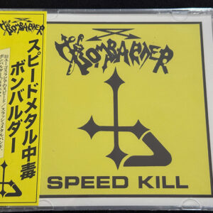BOMBARDER  "Speed Kill"