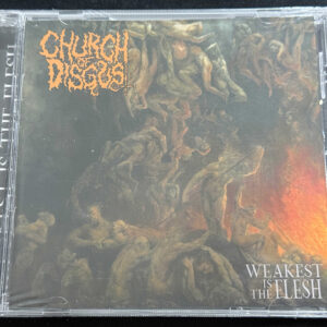 CHURCH OF DISGUST  "Weakest Is The Flesh"