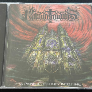 CONDENADOS  "A Painful Journey Into Nihil"