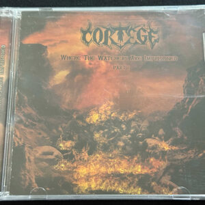 CORTEGE  "Where The Watchers Are Imprisoned Part I"