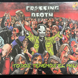 CROSSING DEATH  "Todos Tenemos El Mal"