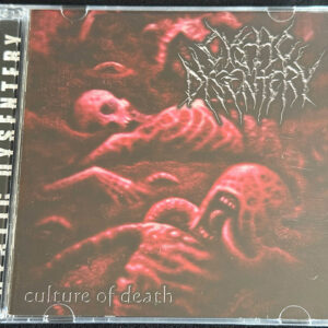 CYSTIC DYSENTERY  "Culture Of Death"