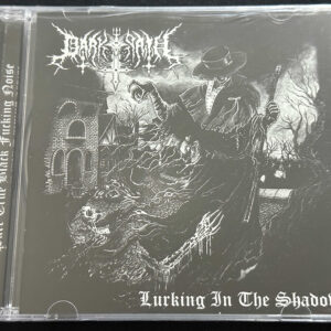 DARK PATH  "Lurking In The Shadows"