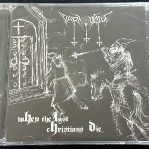 DARK PLAGUE  "When The Last Christians Die"