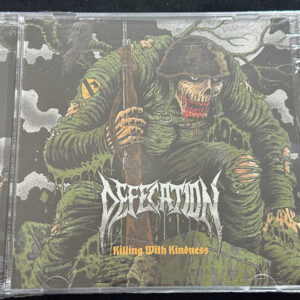 DEFECATION  "Killing With Kindness"