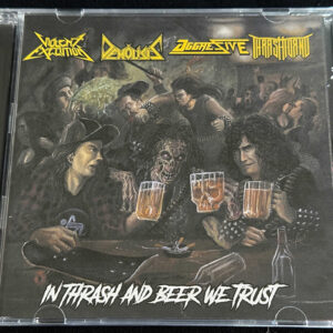 DEMOLISIS/VIOLENT EXECUTION/AGGRESSIVE/THRASHTORNO  "In Thrash And Beer We Trust"