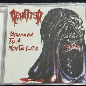 DEMOTED  "Bounded To A Mortal Life Demoted"