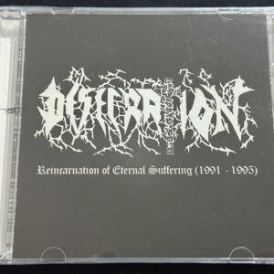 DESECRATION  "Reincarnation Of Eternal Suffering (1991-1995)"