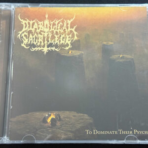 DIABOLICAL SACRILEGE  "To Dominate Their Psyche"