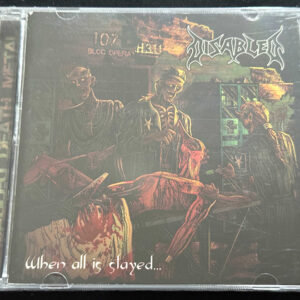 DISABLED  "When All Is Slayed"