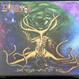 DISGRACE AND TERROR  "The True Will Of Evil"
