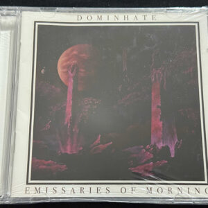 DOMINHATE  "Emissaries Of Morning"