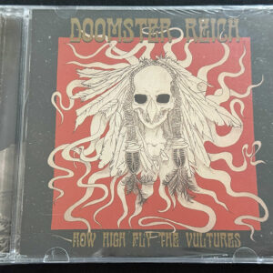 DOOMSTER REICH  "How High Fly The Vultures"