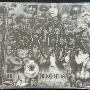DRUGGER  "Dementia"