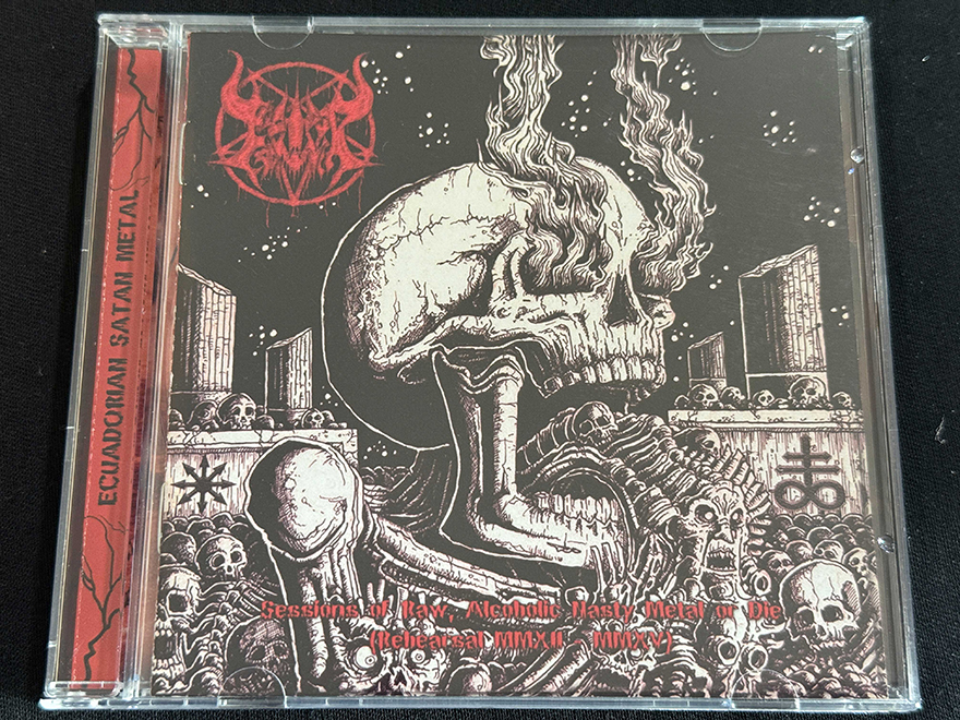 ECUADOR CADAVER  "Sessions Of Raw, Alcoholic Nasty Metal Or Die"