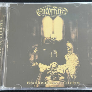 ENCOFFINED  "Enclosed In A Coffin"