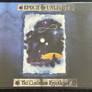 EPOCH OF UNLIGHT  "The Continuum Hypothesis"