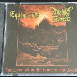 EQUINOXIO/MORBID FUNERAL  "Fuck You All In The Name Of The Goat"