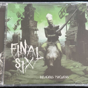 FINAL SIX   "Religious Psychosi"