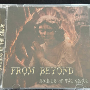 FROM BEYOND  "Sounds Of The Grave"