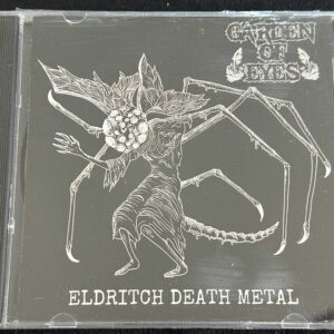 GARDEN OF EYES  "Eldritch Death Metal"