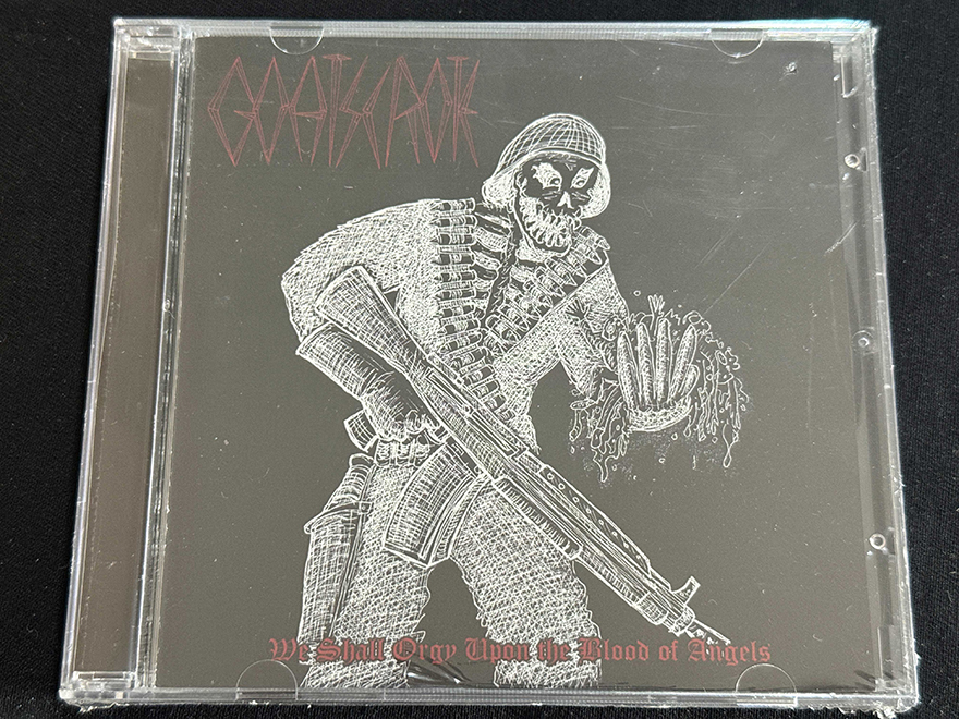 GOATSCROTE  "We Shall Orgy Upon The Blood Of Angels"