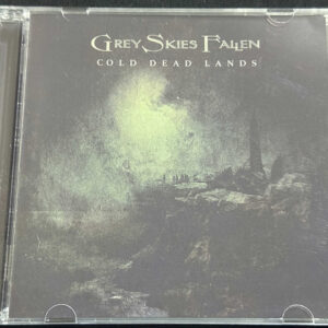 GREY SKIES FALLEN  "Cold Dead Lands"