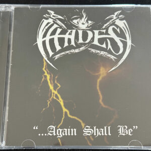 HADES  "Again Shall Be + Alone Walkyng"