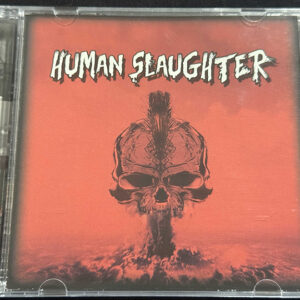 HUMAN SLAUGHTER  "Human Slaughter"