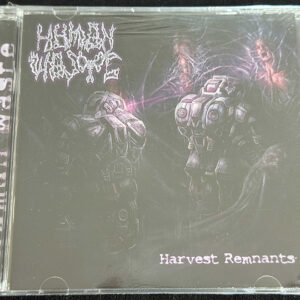 HUMAN WASTE  "Harvest Remnants"