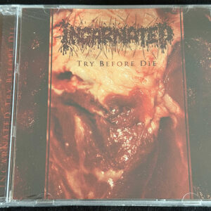 INCARNATED  "Try Before Die"