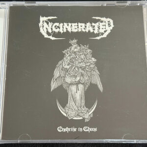 INCINERATED  "Enshrine In Chaos"