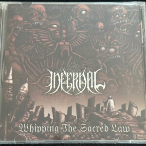 INFERNAL  "Whipping The Sacred Law"