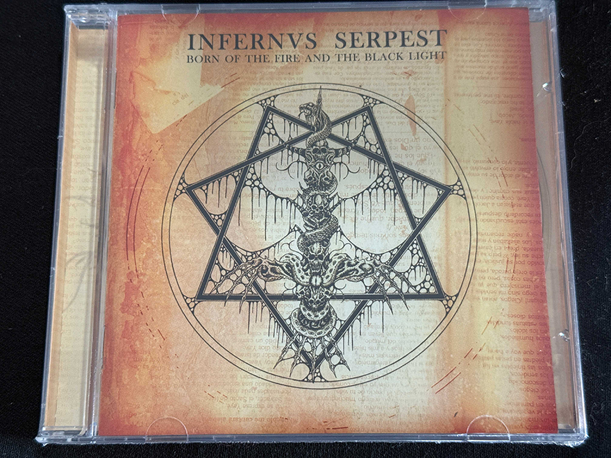 INFERNUST SERPEST  "Born Of The Fire And The Black Light"