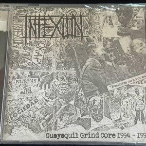 INFEXION  "Guayaquil Grind Core 1994 - 1997"