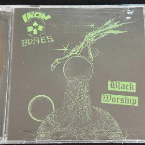 IRON BONES  "Black Worship"