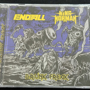 KING NORMAN/END ALL  "Drunk Freak"