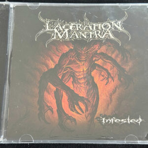LACERATION MANTRA  "Infested"
